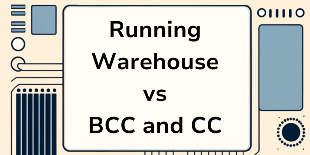 Header that reads "Running Warehouse vs BCC and CC"