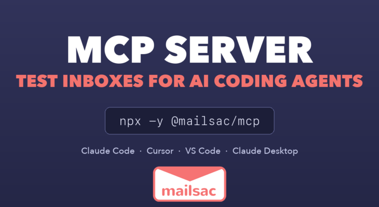 Mailsac MCP server: test inboxes for AI coding agents